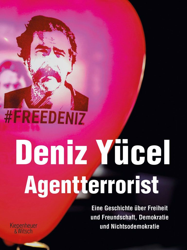 Deniz Yücel. Agentterrorist