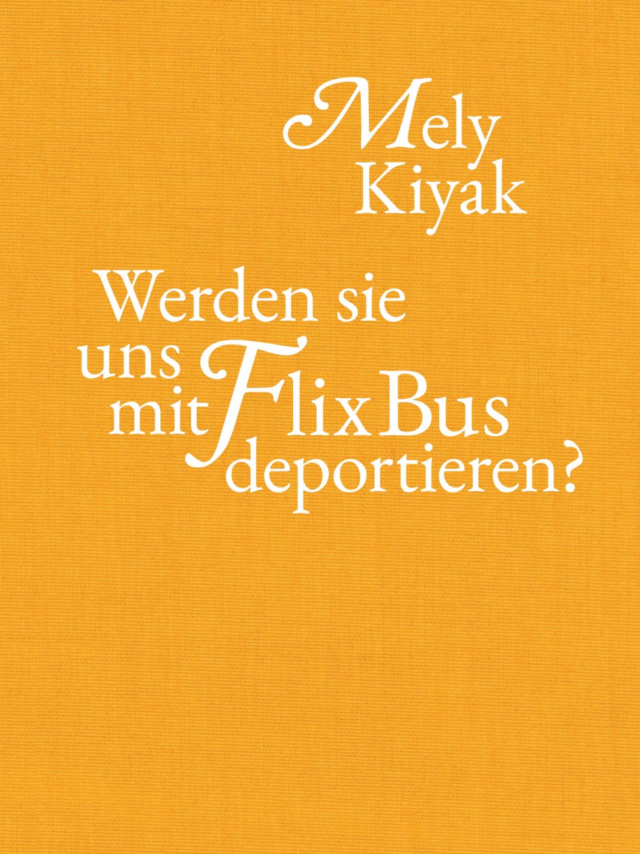Cover WERDEN SIE UNS MIT FLIXBUS DEPORTIEREN?
