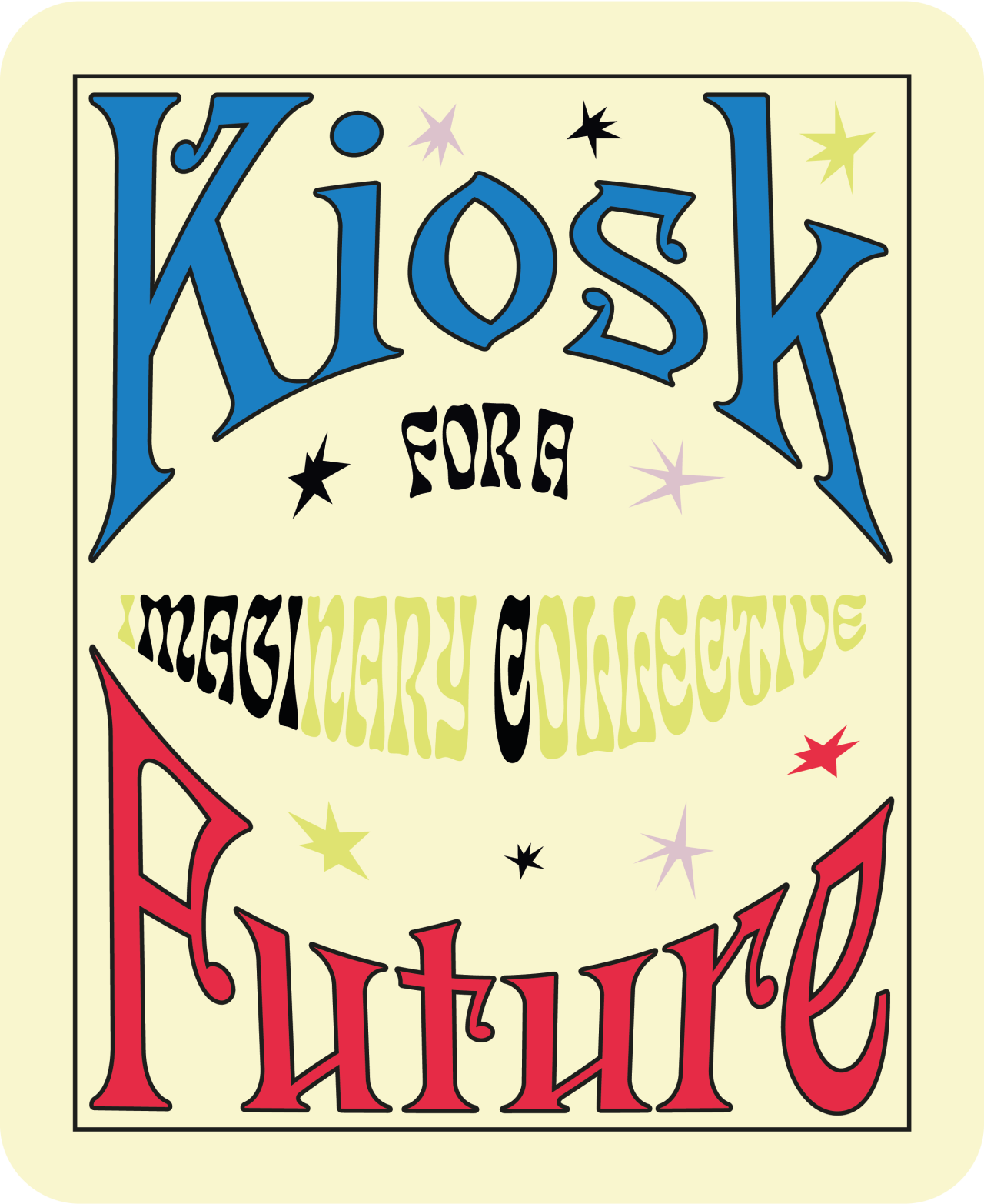 Kiosk for a magic Future
